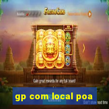 gp com local poa